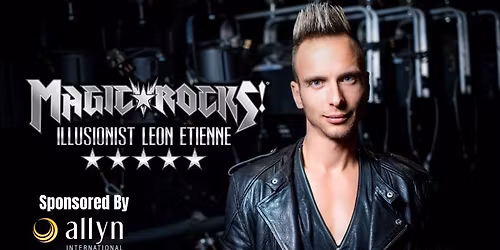 Magic Rocks at Eisenhower Hall Theatre