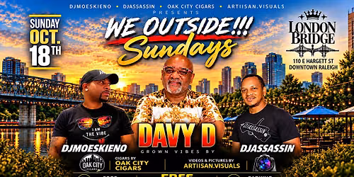 WE OUTSIDE SUNDAYS!