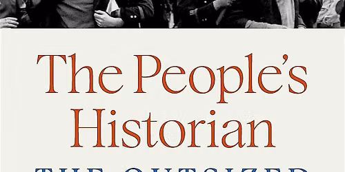 Dave Zirin's The People's Historian: The Outsized Life of Howard Zinn