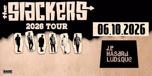 THE SLACKERS \u2022 Paris \u2022 Le Hasard Ludique