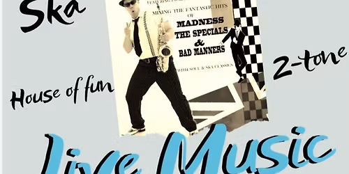 Madness. The Specials and Bad Manners Tribute