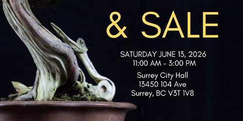 BC Bonsai Society Show and Sale
