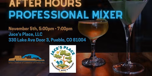 After Hours Professional Mixer Sponsored By Jace's Place, LLC