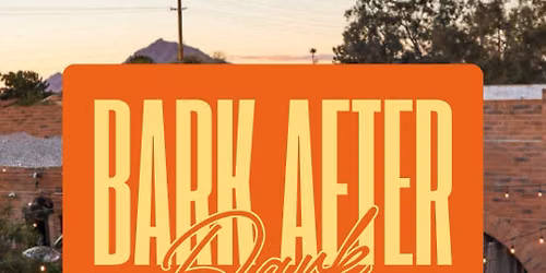 Bark After Dark @ Night Owl Scottsdale