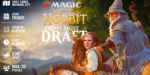 Friday Night Magic: The Hobbit Draft @ Vault Games Brisbane City