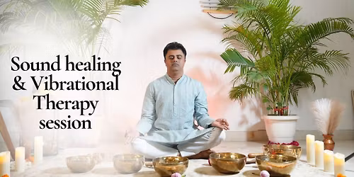 Sound Healing & Vibrational Therapy Session