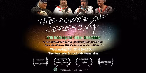 The Power of Ceremony: Earth Teachings for Future Generations - Film Showing + Discussion
