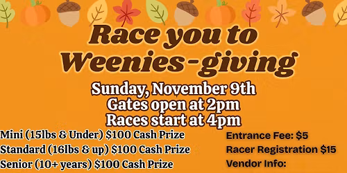 Race you to Weenies-giving