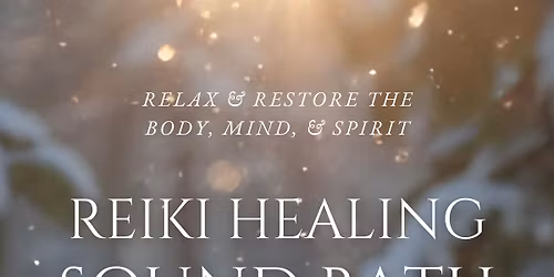 Reiki Healing Sound Bath in Essex, VT