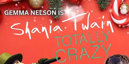 Shania Twain tribute. TOTALLY CRAZY