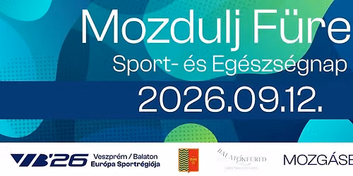 Mozdulj Füred! Sport-és Egészségnap