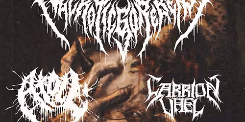 NecroticGoreBeast \/ Atoll \/ Carrion Vael \/ Supplication \/ Graveborn \/ Ethereal Rot