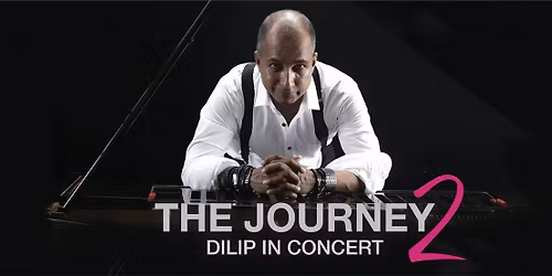 The Journey 2 - Dilip in Concert