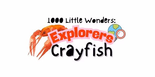 1000 Little Wonders EXPLORERS: Crayfish
