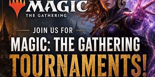 Magic the Gathering Tournaments!