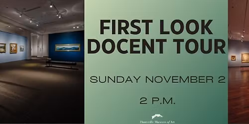 First Look Docent Tour