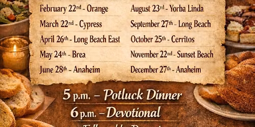 Regional 4th Sunday Single Adult Potluck Dinner & Devotional @ 5PM followed by Dessert & Mingling!