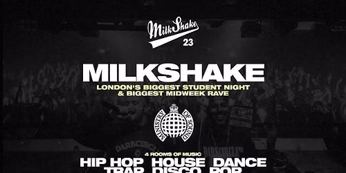 Milkshake, Ministry of Sound | London's Biggest Student Night \ud83d\udd25 Sept 8th 2026 \ud83c\udf0d (Freshers Warm Up!)