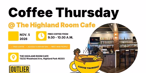 Coffee Thursday at The Highland Room Cafe