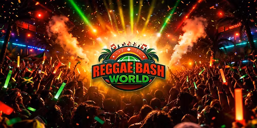Reggae Bash World: Philadelphia - Sat May 9 at NOTO (21+)