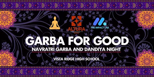 Garba for Good | Navratri Garba and Dandiya Night