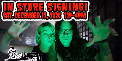 In Store Signing With Grimm Life's Michael and Jessica Kolence