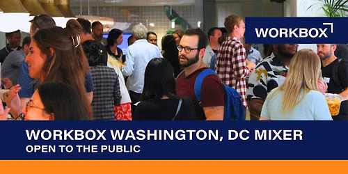 Workbox Washington, DC Mixer