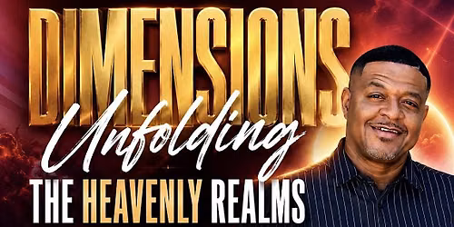 Dimensions - Unfolding the Heavenly Realms