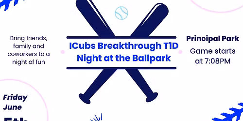 Iowa Cubs Breakthrough T1D Night at the Ballpark