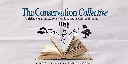 Conservation Collective | Initial Launch with Guest Speaker Ramesh Buch