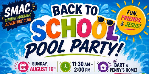 SMAC: Back to School Pool Party