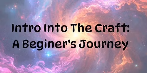 \ud83d\udd6f\ufe0f Intro Into The Craft: A Beginners Journey