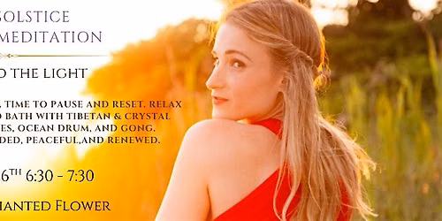Summer Solstice Sound Bath Meditation