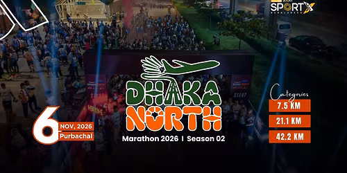 Dhaka North Marathon \u0964 Season 02