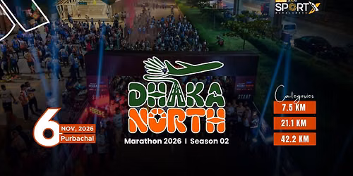 Dhaka North Marathon \u0964 Season 02