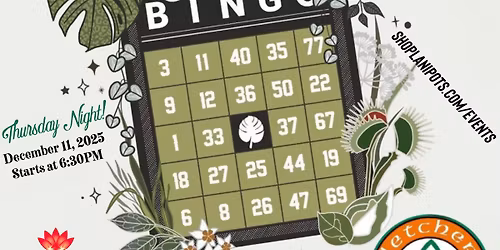 Plant Bingo Thursday Night December