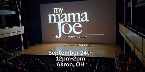 My Mama Joe Film Screening-Akron