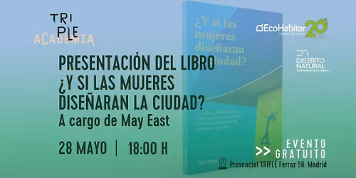 Presentaci\u00f3n del libro \u00bfY si las mujeres dise\u00f1aran la ciudad?