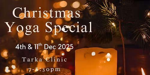 \u2728\ud83c\udf84 Christmas Yoga Specials 4th & 11th Dec