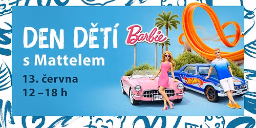 Den d\u011bt\u00ed s Mattelem \ud83e\ude77\ud83c\udfce\ufe0f