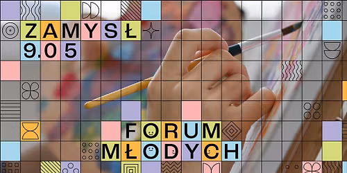 Forum M\u0142odych "Zamys\u0142" 