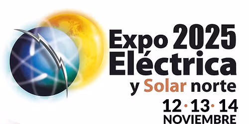 Expo El\u00e9ctrica y Solar Norte 2025