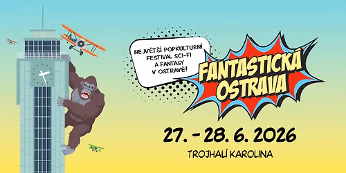 Fantastick\u00e1 Ostrava 2026