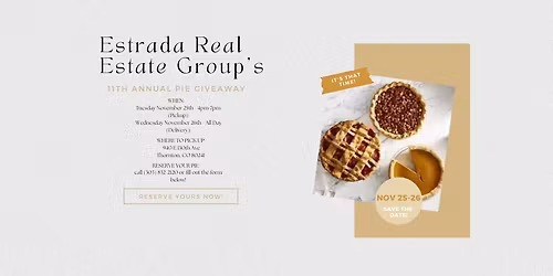 Estrada Real Estate Group's 11th Annual Pie Giveaway