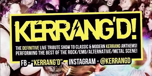 Kerrang\u2019d