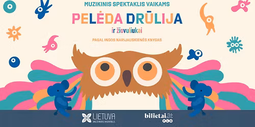 Muzikinis spektaklis vaikams \u201ePel\u0117da Dr\u016blija ir \u017eiovuliukai\u201c | Vilnius