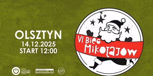 VI Bieg Miko\u0142aj\u00f3w - Warmi\u0144ski Jarmark \u015awi\u0105teczny - Olsztyn 2025