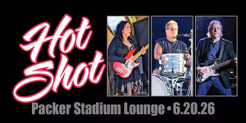 Hot Shot :: LIVE in Green Bay