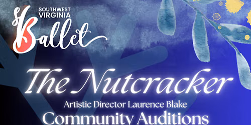 Southwest Virginia Ballet - The Nutcracker at Berglund Performing Arts Theatre