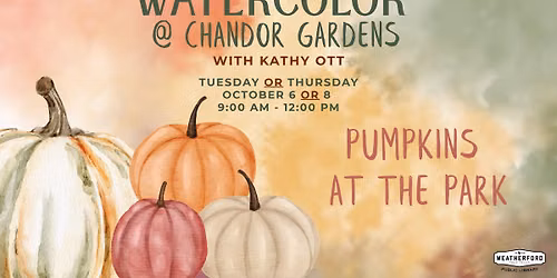 Watercolor Class at Chandor Gardens - Pumpkins at the Park
